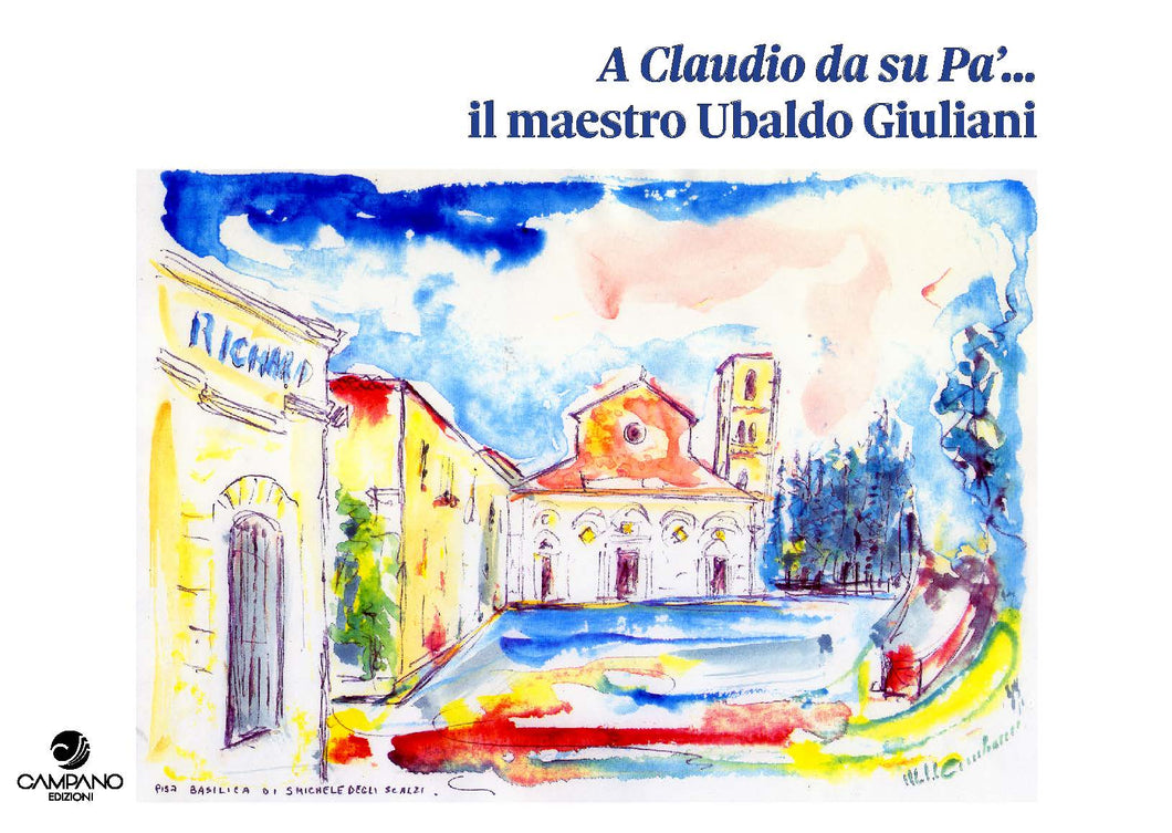 A Claudio da su Pa’... il maestro Ubaldo Giuliani