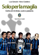 Solo per la maglia