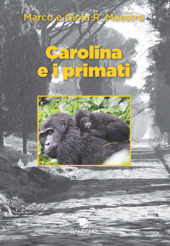Carolina e i primati