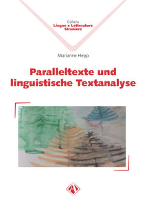 Paralleltexte und linguistische Textanalyse