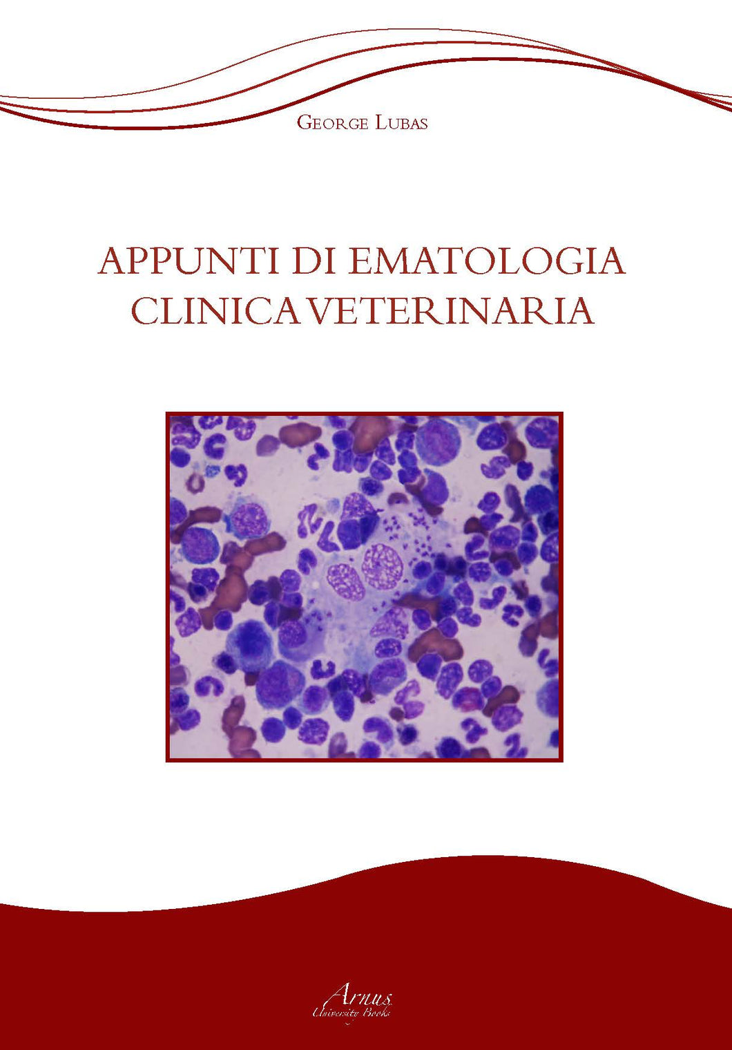 Appunti di Ematologia Clinica Veterinaria