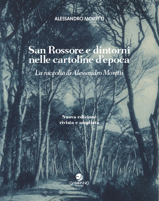 San Rossore e dintorni nelle cartoline d'epoca