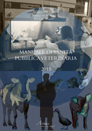Manuale di sanità pubblica veterinaria