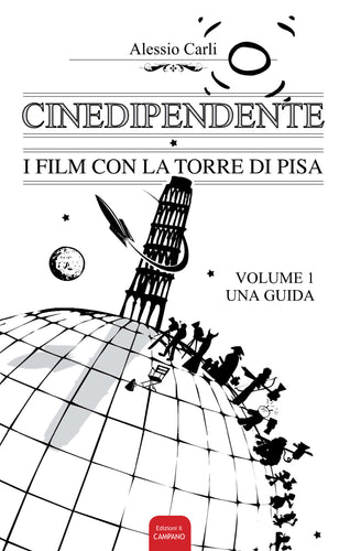 Cinedipendente, i film con la Torre di Pisa